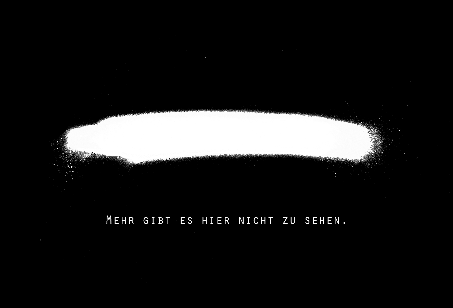 Mehr gibt es hier nicht zu sehen